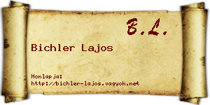 Bichler Lajos névjegykártya